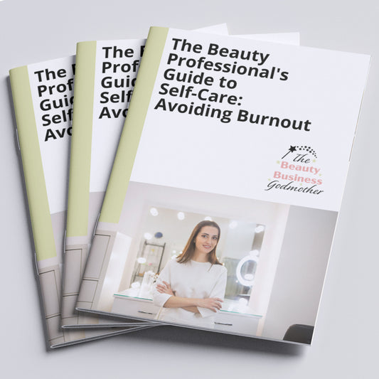 The Beauty Professional's Guide to Self-Care: Avoiding Burnout!